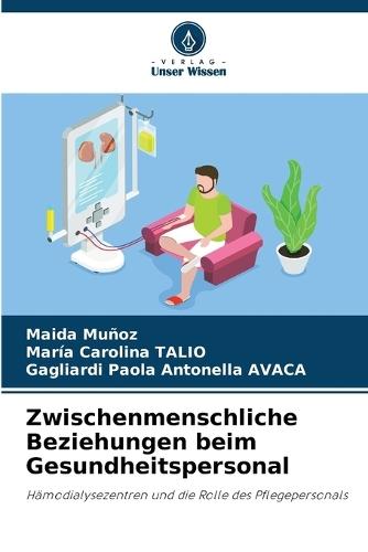 Zwischenmenschliche Beziehungen beim Gesundheitspersonal