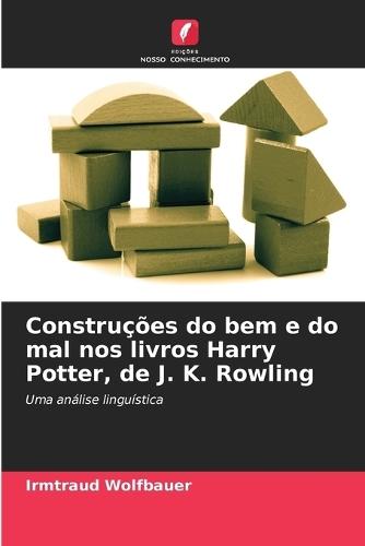 Construções do bem e do mal nos livros Harry Potter, de J. K. Rowling