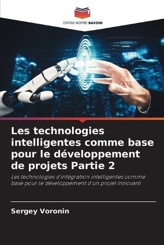 Les technologies intelligentes comme base pour le développement de projets Partie 2