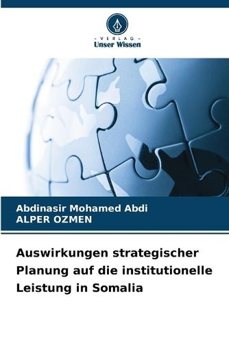 Auswirkungen strategischer Planung auf die institutionelle Leistung in Somalia