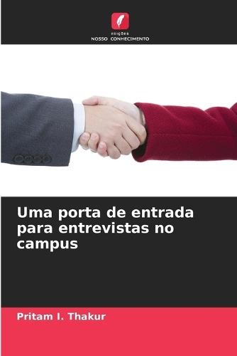 Uma porta de entrada para entrevistas no campus