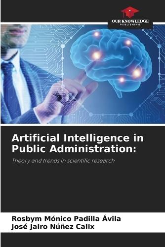 Artificial Intelligence in Public Administration