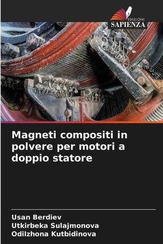 Magneti compositi in polvere per motori a doppio statore