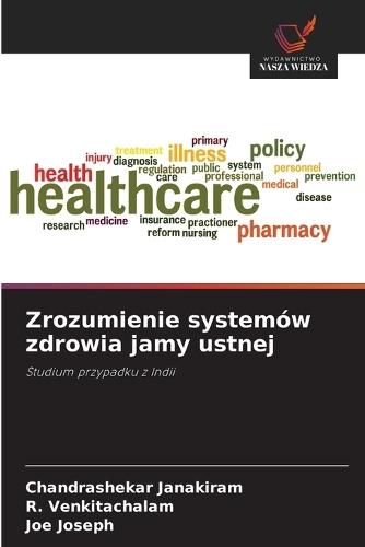 Zrozumienie systemów zdrowia jamy ustnej
