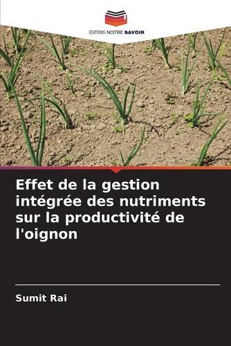 Effet de la gestion intégrée des nutriments sur la productivité de l'oignon