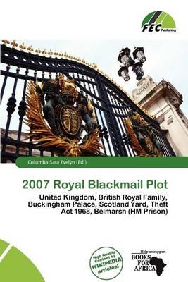 2007 Royal Blackmail Plot