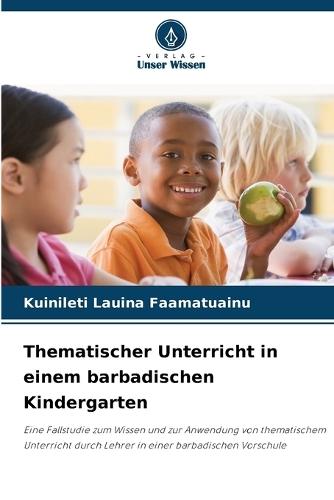 Thematischer Unterricht in einem barbadischen Kindergarten