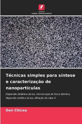 Técnicas simples para síntese e caracterização de nanopartículas