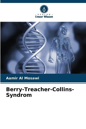 Berry-Treacher-Collins-Syndrom