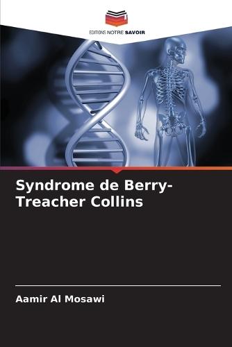Syndrome de Berry-Treacher Collins
