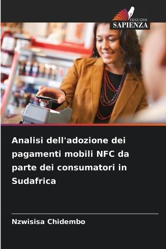 Analisi dell'adozione dei pagamenti mobili NFC da parte dei consumatori in Sudafrica