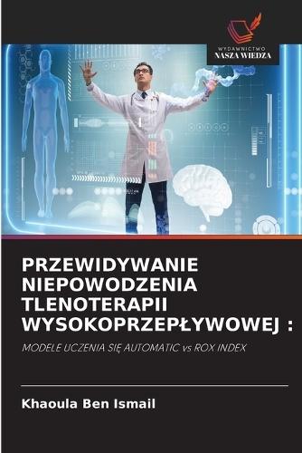Przewidywanie Niepowodzenia Tlenoterapii Wysokoprzeplywowej