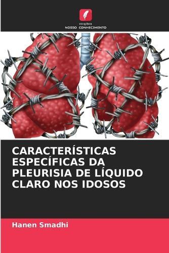 Características Específicas Da Pleurisia de Líquido Claro Nos Idosos