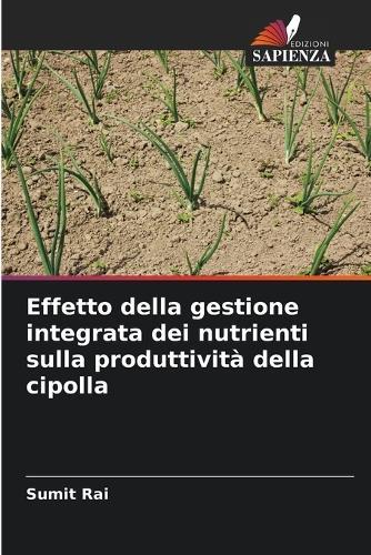Effetto della gestione integrata dei nutrienti sulla produttività della cipolla