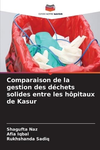 Comparaison de la gestion des déchets solides entre les hôpitaux de Kasur