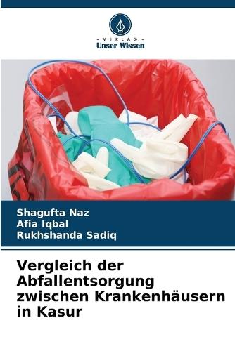 Vergleich der Abfallentsorgung zwischen Krankenhäusern in Kasur