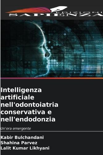 Intelligenza artificiale nell'odontoiatria conservativa e nell'endodonzia