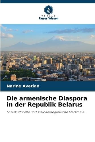 Die armenische Diaspora in der Republik Belarus