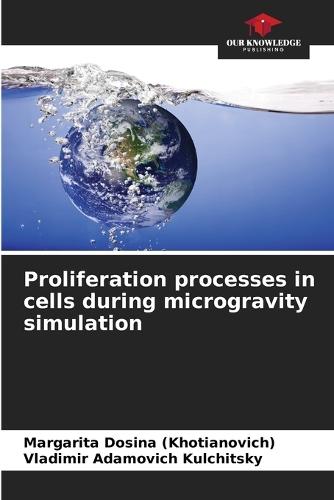 Proliferation processes in cells during microgravity simulation