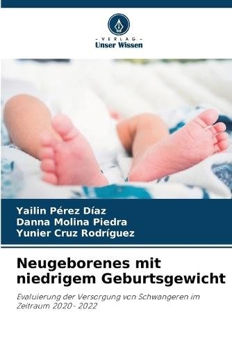 Neugeborenes mit niedrigem Geburtsgewicht