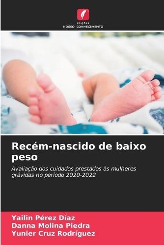 Recém-nascido de baixo peso