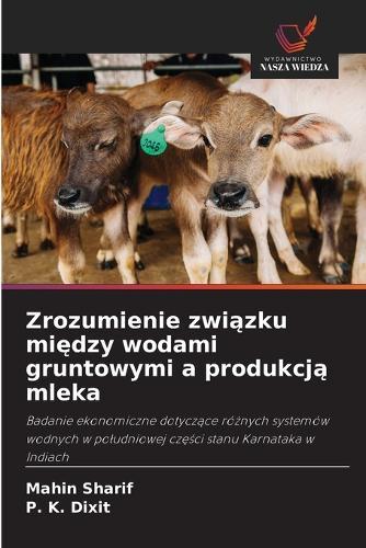 Zrozumienie związku między wodami gruntowymi a produkcją mleka
