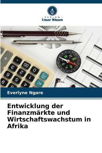 Entwicklung der Finanzmärkte und Wirtschaftswachstum in Afrika