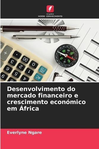 Desenvolvimento do mercado financeiro e crescimento económico em África