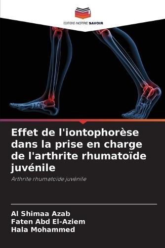 Effet de l'iontophorèse dans la prise en charge de l'arthrite rhumatoïde juvénile