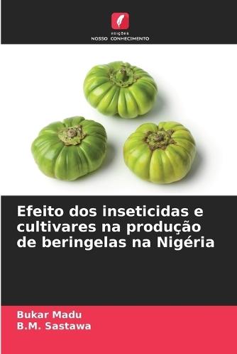 Efeito dos inseticidas e cultivares na produção de beringelas na Nigéria