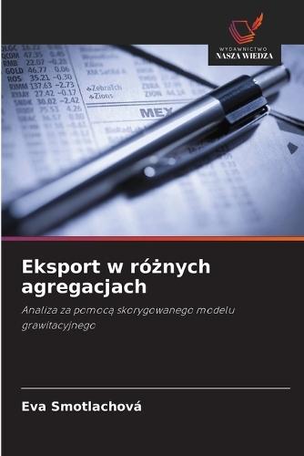 Eksport w różnych agregacjach