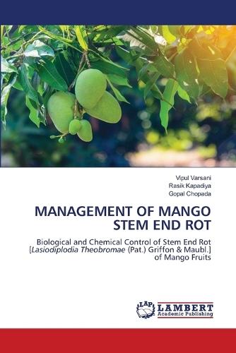 Management of Mango Stem End Rot