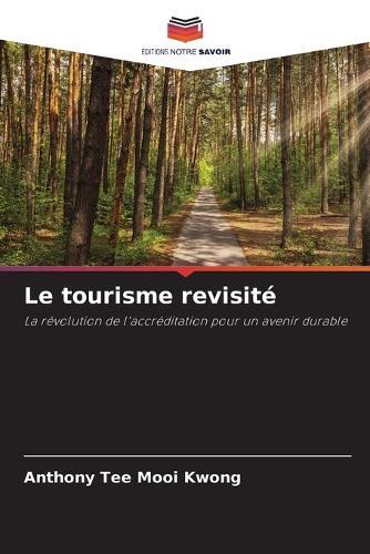 Le tourisme revisité