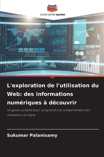 L'exploration de l'utilisation du Web: des informations numériques à découvrir