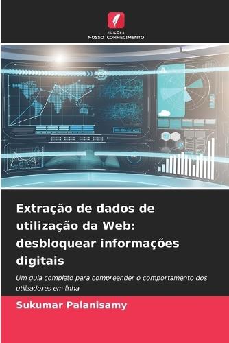 Extração de dados de utilização da Web: desbloquear informações digitais