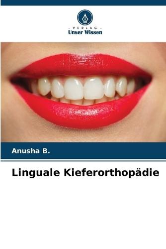Linguale Kieferorthopädie