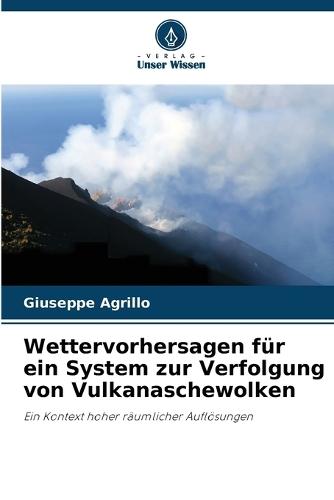 Wettervorhersagen für ein System zur Verfolgung von Vulkanaschewolken