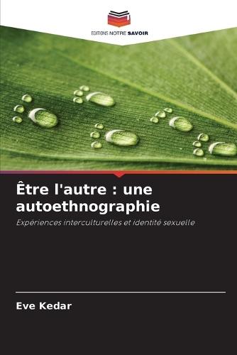 Être l'autre: une autoethnographie
