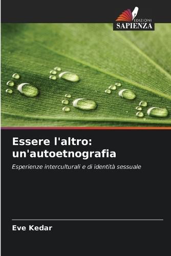 Essere l'altro: un'autoetnografia