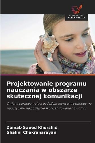 Projektowanie programu nauczania w obszarze skutecznej komunikacji