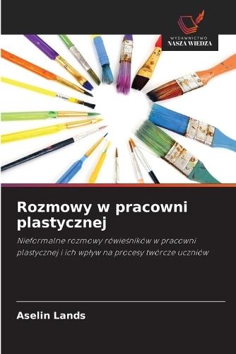 Rozmowy w pracowni plastycznej