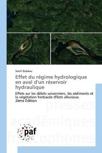 Effet du régime hydrologique en aval d'un réservoir hydraulique