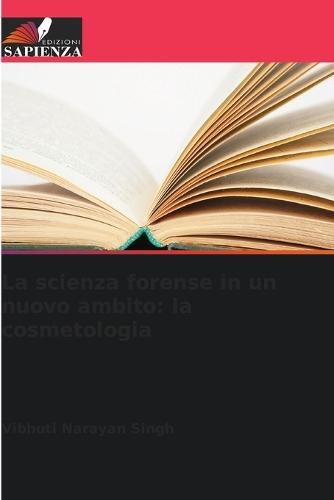 La scienza forense in un nuovo ambito: la cosmetologia