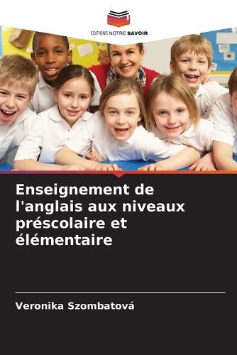 Enseignement de l'anglais aux niveaux préscolaire et élémentaire