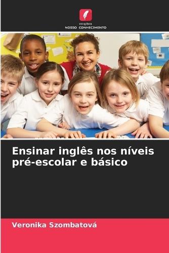 Ensinar inglês nos níveis pré-escolar e básico