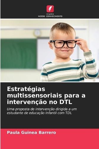 Estratégias multissensoriais para a intervenção no DTL
