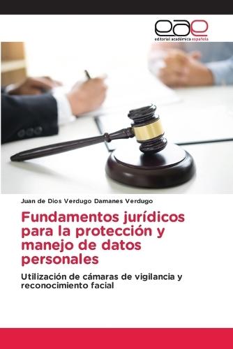 Fundamentos jurídicos para la protección y manejo de datos personales