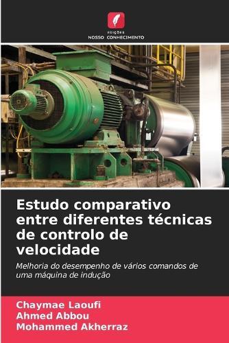 Estudo comparativo entre diferentes técnicas de controlo de velocidade