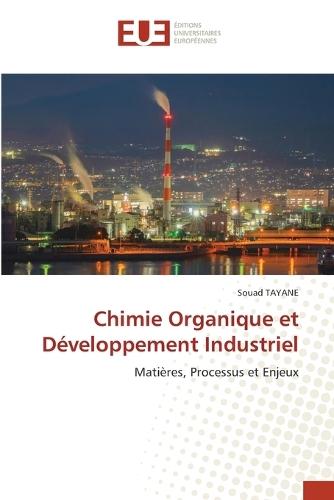 Chimie Organique et Développement Industriel
