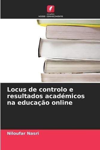 Locus de controlo e resultados académicos na educação online